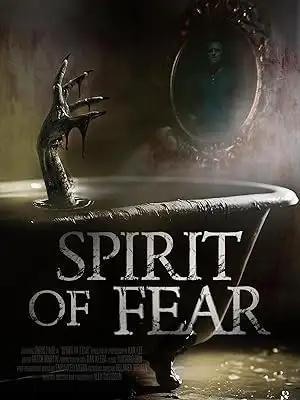 فيلم Spirit of Fear 2023 مترجم - باهي فيلم